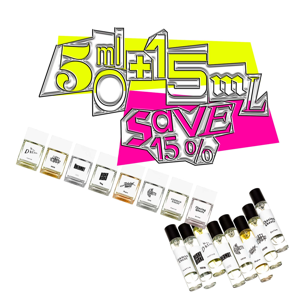 50 ML + 15 ML = SAVE 15%